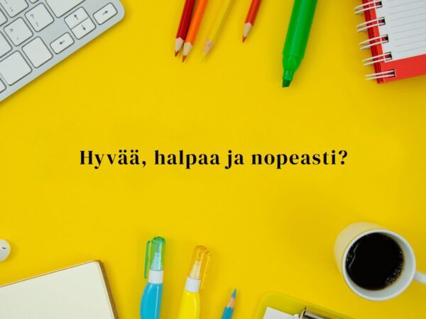 Käännöstarjouksen kolme kilpailuvalttia: laatu, hinta ja toimitusaika